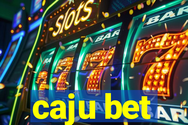 caju bet